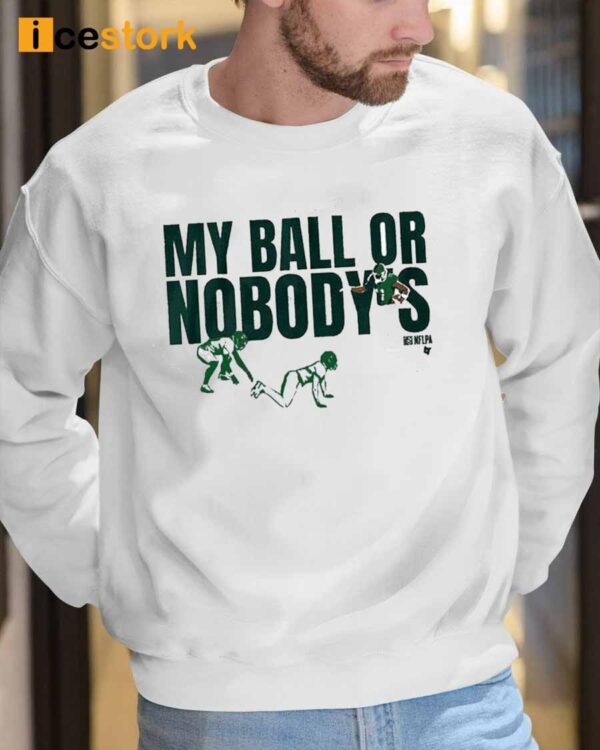 Aj Brown My Ball Or Nobody’s Shirt