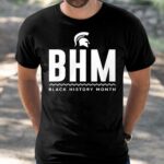 BHM Black History Month Shirt