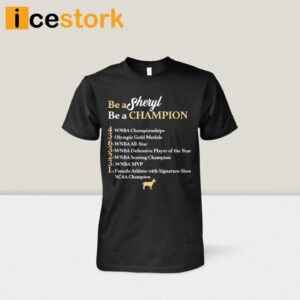 Be A Sheryl Be A Champion Shirt