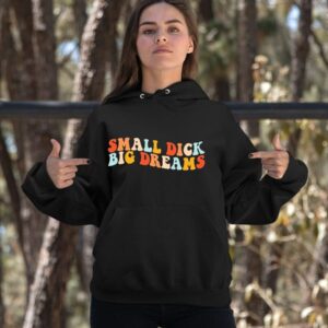 Big Cat Small Dick Big Dreams Shirt