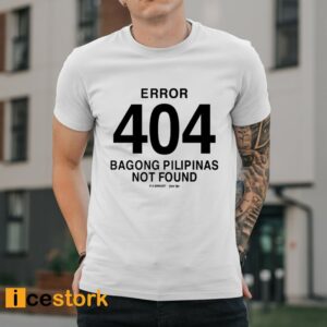 Bob Blues Magoo Error 404 Bagong Pilipinas Not Found Shirt