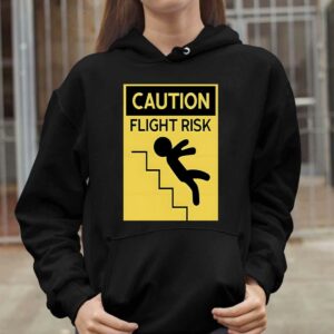 Caution Flight Risk Shirt