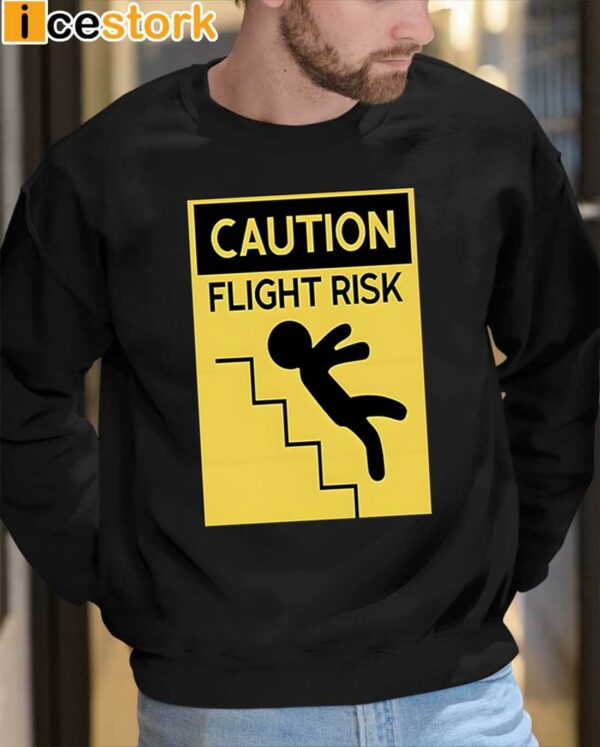 Caution Flight Risk Shirt