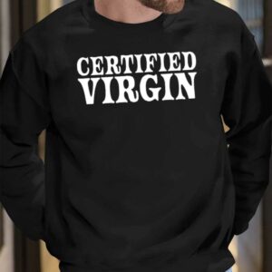 Certified Virgin Shirt