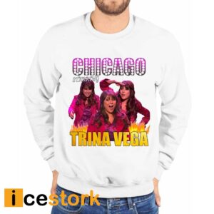 Chicago Starring Trina Vega Shirt