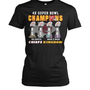 Chiefs Kingdom 4X Super Bowl Champions Shirt