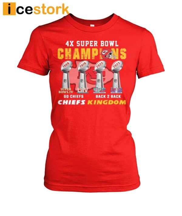 Chiefs Kingdom 4X Super Bowl Champions Shirt