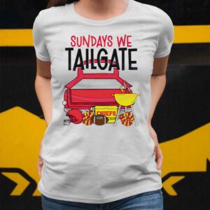 Chiefs Sundays We Tailgate Shirt