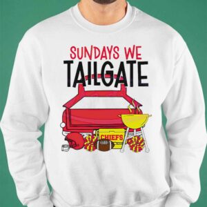 Chiefs Sundays We Tailgate Shirt