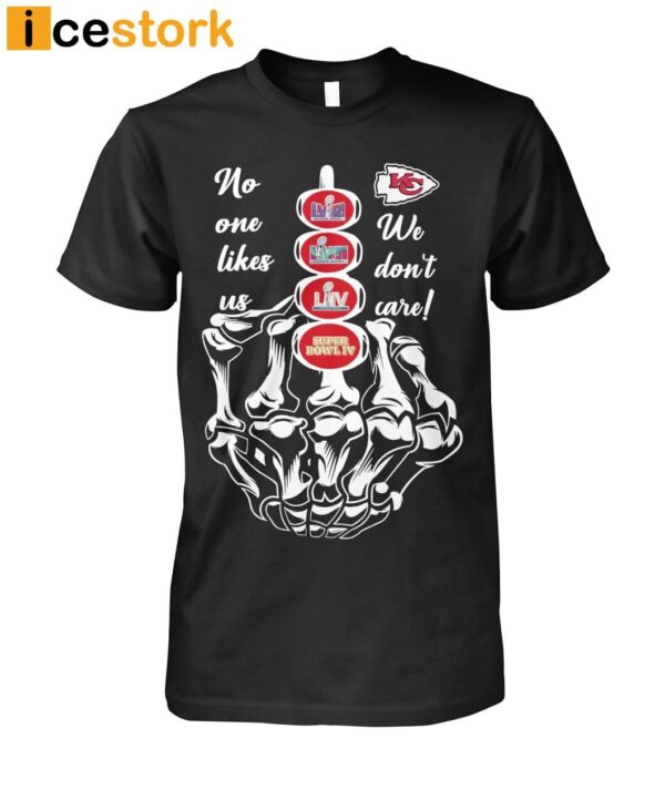 Chiefs Super Bowl IV No One Like Us We Don’t Care Shirt