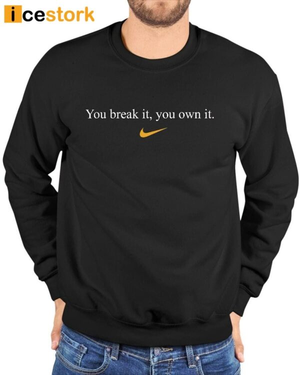 Coach Lisa Bluder You Break It You Own It Hoodie