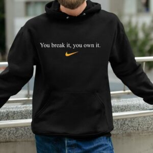 Coach Lisa Bluder You Break It You Own It Hoodie