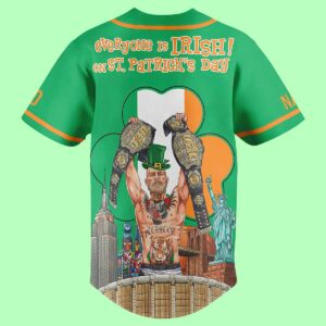 Conor McGregor Notorious Everyone Is Irish On St Patrick’s Day Custom Baseball Jersey1