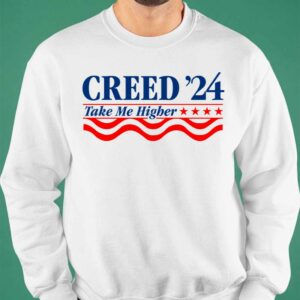 Creed '24 Take MCreed '24 Take Me Higher Shirte Higher Shirt