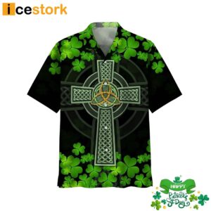Cross Green Irish St Patrick Day Hawaiian Shirt