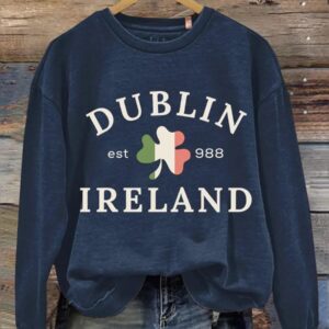 Dublin Ireland St Patrick's Day Print Casual Sweatshirt