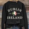 Dublin Ireland St Patrick’s Day Print Casual Sweatshirt