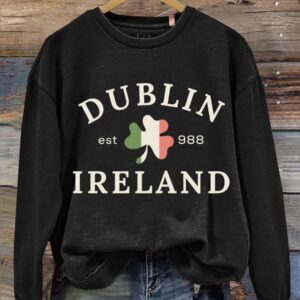 Dublin Ireland St Patrick's Day Print Casual Sweatshirt