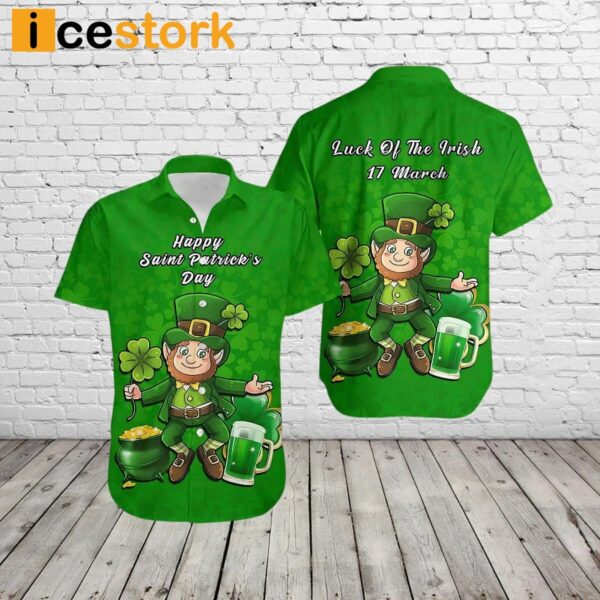 Happy Saint Patrick’s Day Luck Of The Irish 17 March Hawaiian Shirt