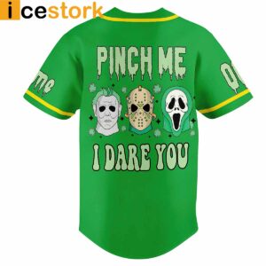 Horror Movies St.Patrick Day’s Pinch Me I Dare You Custom Baseball Jersey