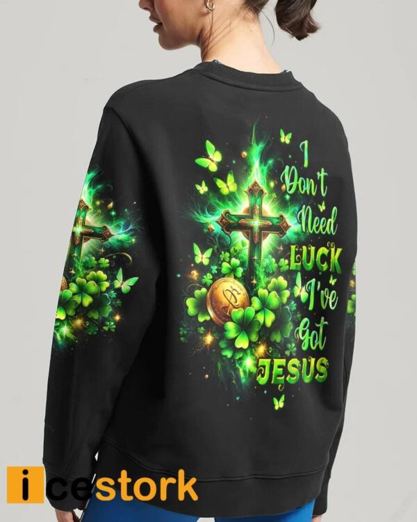 I Don’t Need Luck I’ve got Jesus Patrick’s Day Women’s All Over Print Shirt