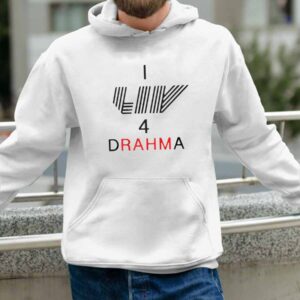 I Liv 4 Drahma T Shirt