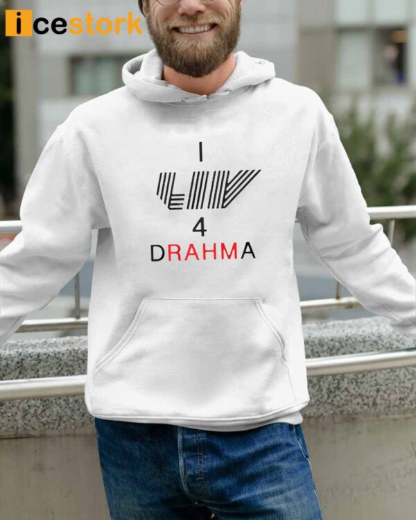 I Liv 4 Drahma T-Shirt