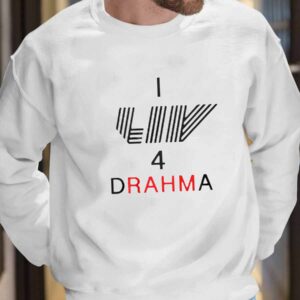 I Liv 4 Drahma T Shirt