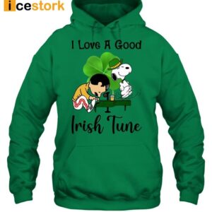 I Love A Good Irish Tune St Patrick Day Shirt