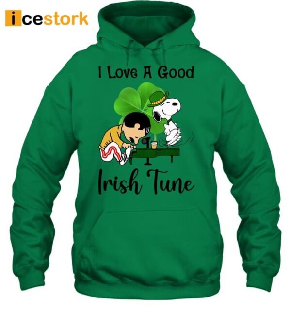 I Love A Good Irish Tune St Patrick Day Shirt