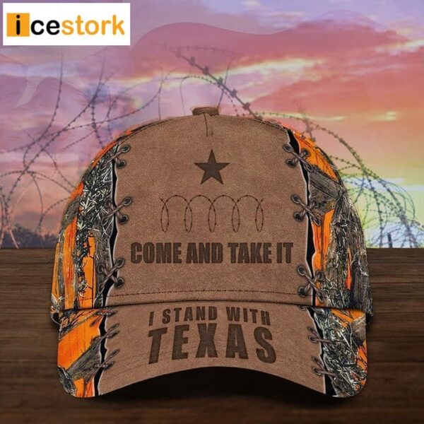 I Stand With Texas Come And Take It Cap