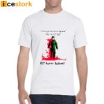 I Will No Longer Be Complicit In Genocide Free Palestine Rip Aaron Bushnell Shirt