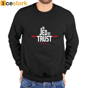 In Jed We Trust T Shirt