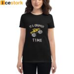 Its Crunch Time Truck T-Shirt