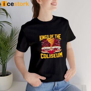 Kings Of The Coliseum T Shirt