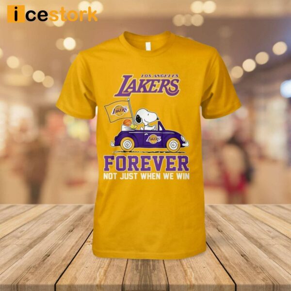 LA Lakers Forever Not Just When We Win Shirt