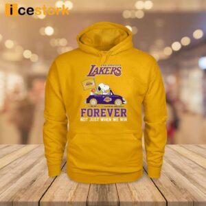 LA Lakers Forever Not Just When We Win Shirt