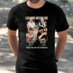 Legends Never Die Jimmy Buffett And Toby Keith Thank You For The Memories Shirt