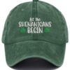 Let The Shenanigans Begin Print Baseball Cap