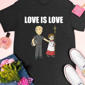 Love Is Love Priest Shirt