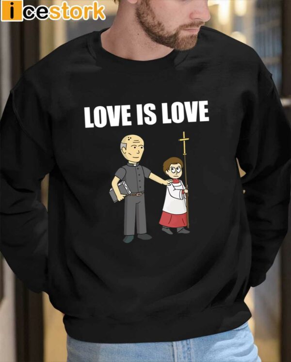 Love Is Love Priest Shirt