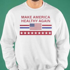 Make America Healthy Again Shirt