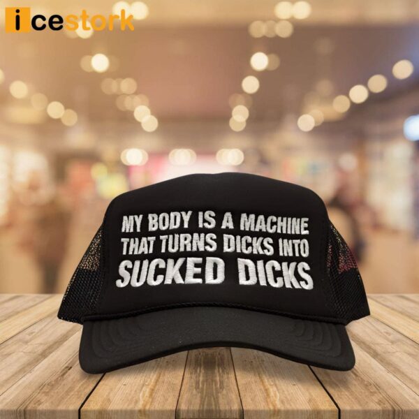 My Body is a Machine Hat