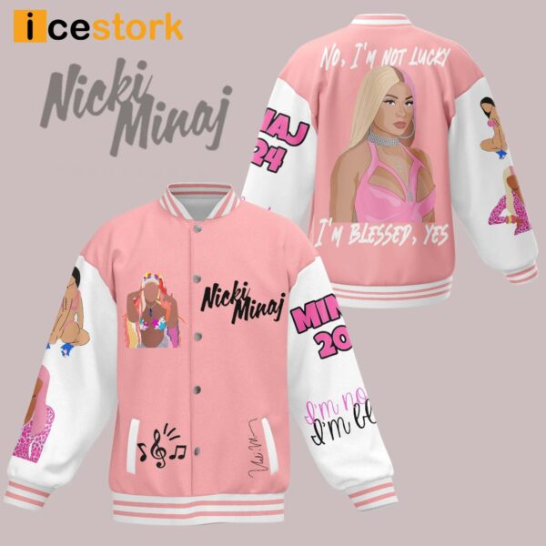 Nicki Minaj No I’m Not Lucky I’m Blessed Yes Baseball Jacket