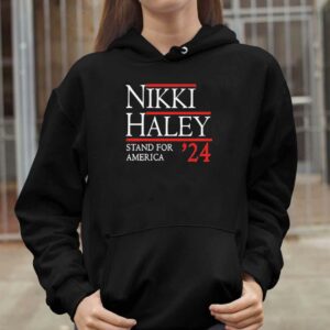 Nikki Haley Stand For America 2024 Shirt