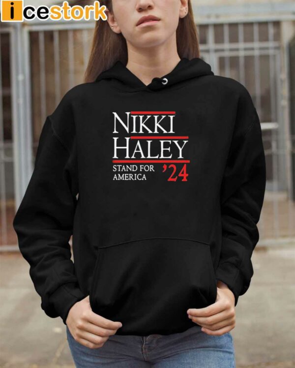 Nikki Haley Stand For America 2024 Shirt