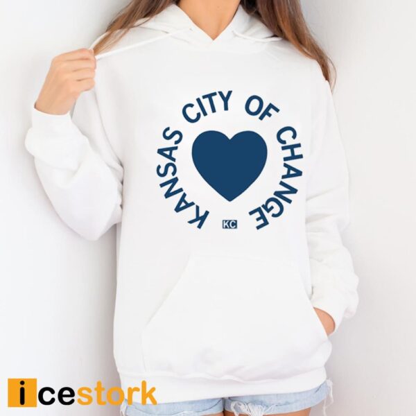 Kansas City Of Change Shirt