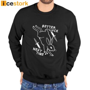 Rory Blank Better Luck Next Time Rabbit Shirt