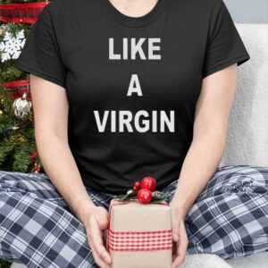 Skai Jackson Like A Virgin Shirt