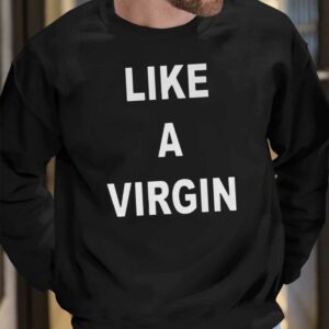 Skai Jackson Like A Virgin Shirt